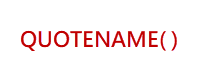 [MS-SQL]使用quotename()返回添加介定界符號的Unicode字符串
